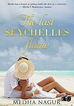 The Last Seychelles Flame By Medha Nagur (Book Review)