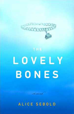 The Lovely Bones By Alice Sebold