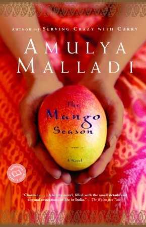 The Mango Season - Amulya Malladi