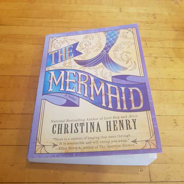 The Mermaid - Christina Henry (Review)