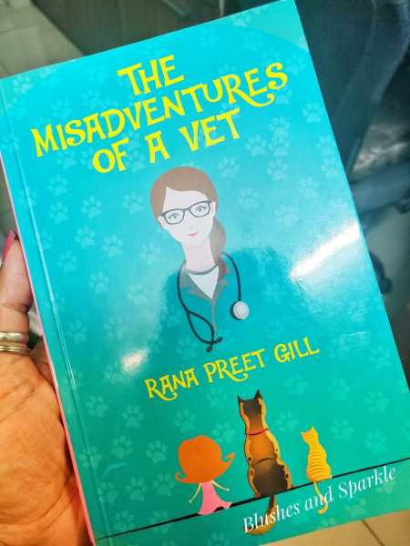 The Misadventures Of A Vet By Rana Preet Gill - Book Review