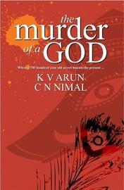 The Murder Of A God : A Quick Analysis