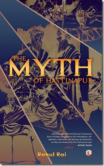The Myth Of Hastinapur #Extract