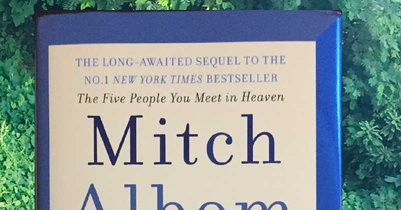 The Next Person You Meet In Heaven By Mitch Albom