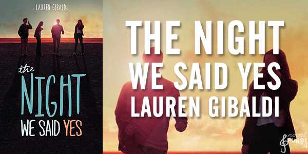 The Night We Said Yes: Interviewing Lauren Gibaldi