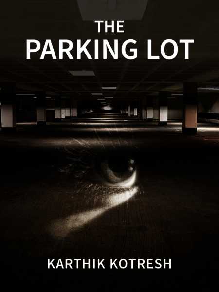 The Parking Lot - Prologue