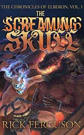 The Screaming Skull - Rick Ferguson
