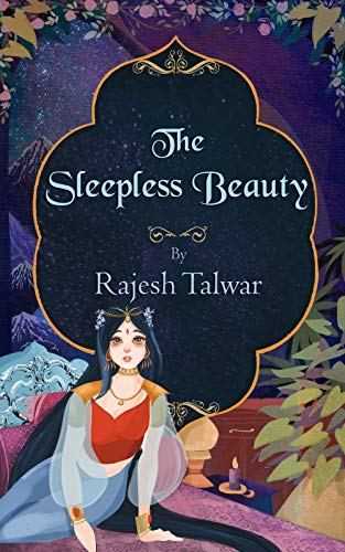 The Sleepless Beauty by Rajesh Talwar - Book Review