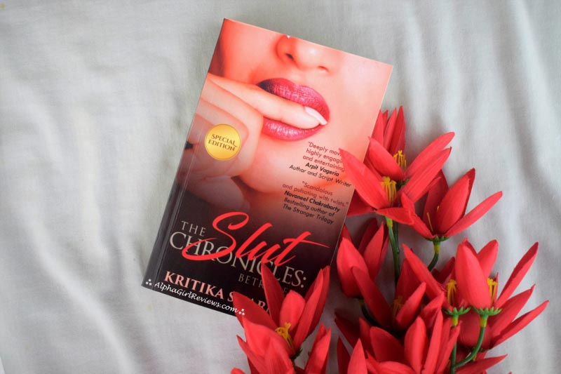 The Slut Chronicles: Betrayed Review: The Bitter Tale Of A Fierce Heroine | AlphaGirl Reviews