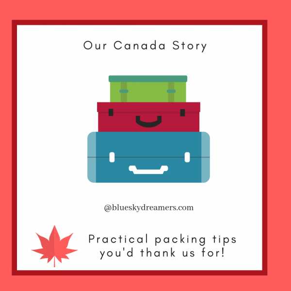The Ultimate Packing List For Moving To Canada From India