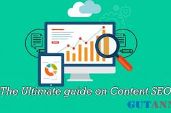 The Ultimate guide on Content SEO - GUTANN - Multi Purpose Blog