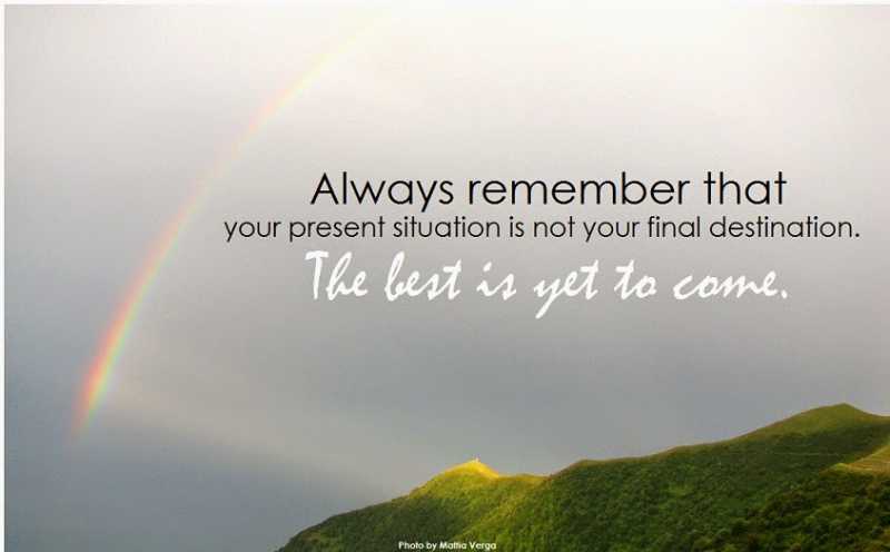 The Best Is Yet To Come