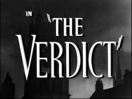 The Day I Came To The Verdict…