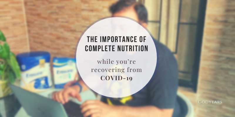 The Importance Of Complete Nutrition While You’re Recovering From COVID-19