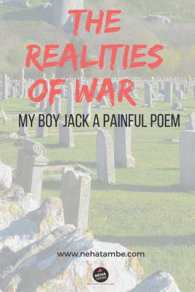 The Realities Of War - My Boy Jack A Painfully Real Poem - Digital Marketer | Content Writer | Mom Blogger