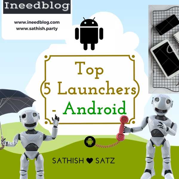 The Top 5 Launchers For Android Device
