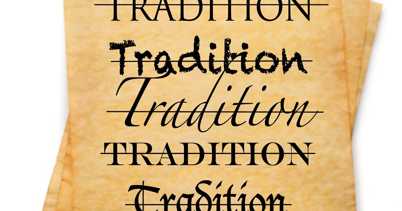 The Tyranny Of Tradition. 
