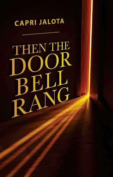 Then The Door Bell Rang By Capri Jalota Book Review