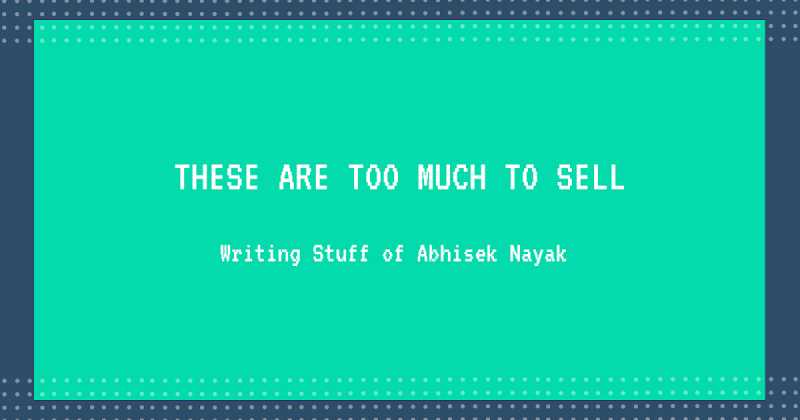 These Are Too Much To Sell