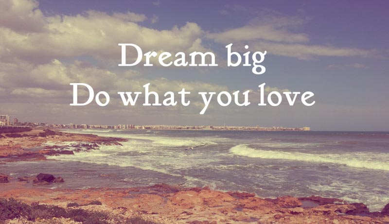 Think Out Of The Box : DREAM BIG .