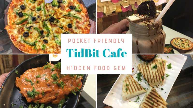 Tidbit Cafe, Pocket Friendly Hidden Food Gem In North Delhi - Food Blog | Restaurant Reviews | Street Food