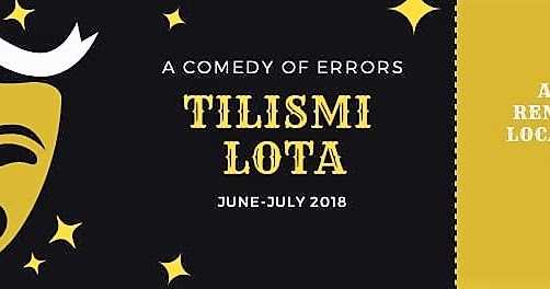 Tilismi Lota: Theatre Review