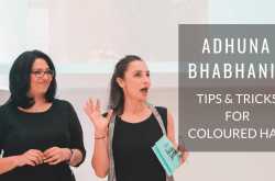 Tips and Tricks for Coloured Hair by celebrity stylist Adhuna Bhabhani