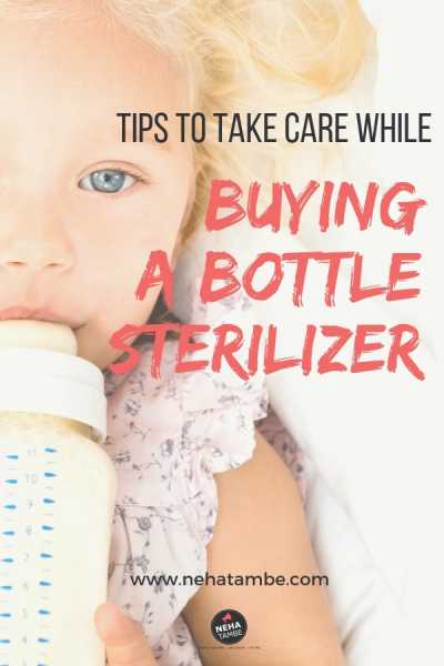 Tips To Take Care While Purchasing A Bottle Sterilizer - Digital Marketer | Content Writer | Mom Blogger