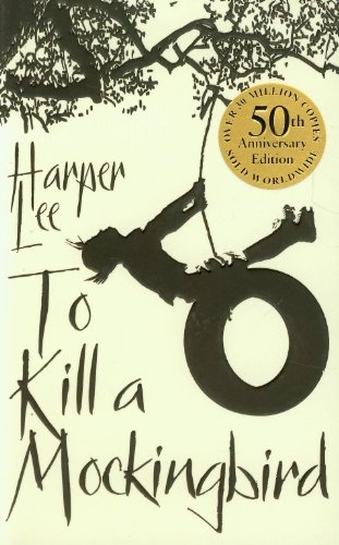 To Kill A Mockingbird By Harper Lee