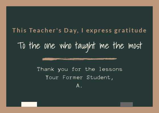To The Teacher Who Taught Me The Most,