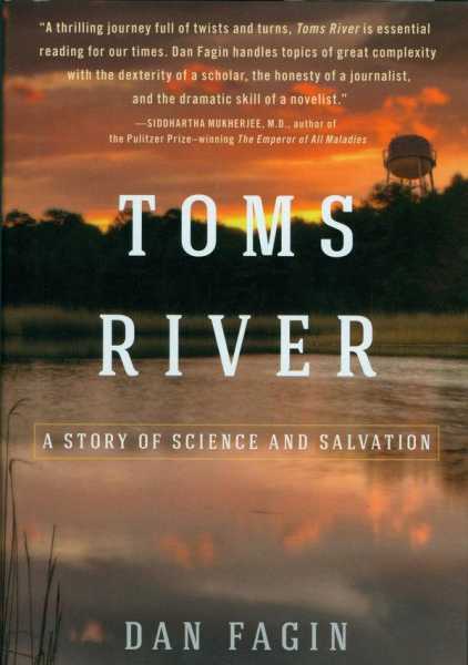 Toms River - A Disturbing And Extensive History Of A Town’s Industrial Pollution
