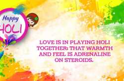 Top 10 Best Happy Holi Quotes In English 2018