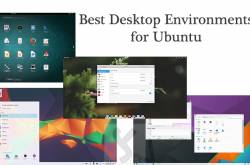 Top 10 Best Linux Desktop Environments for Ubuntu & How to Install it