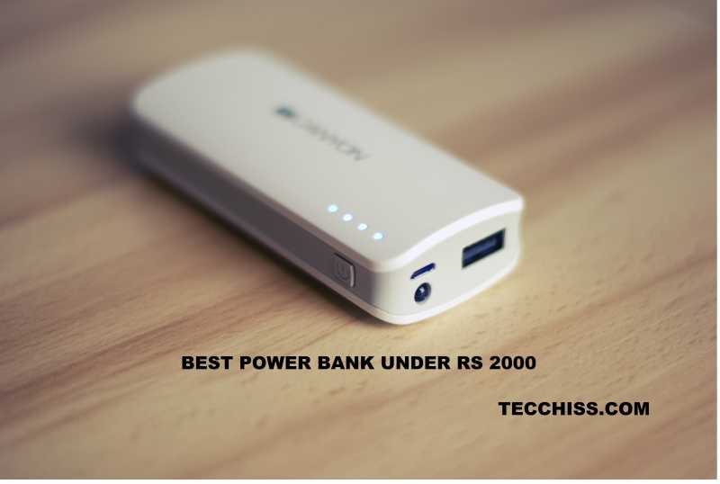 Top 10 Best Power Bank Under 2000 Rs In India (March 2019)