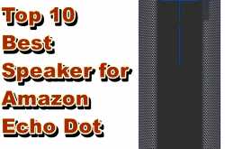 Top 10 Best Speaker for Echo Dot in 2019 - SoundSpare