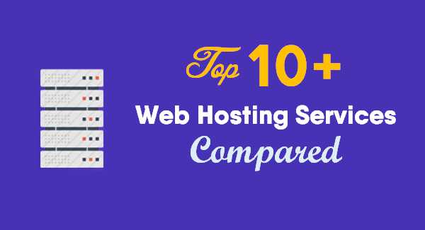 Top 10+ Best Web Hosting Services (2019) → Reviews & Comparison - Web Hosting Insights