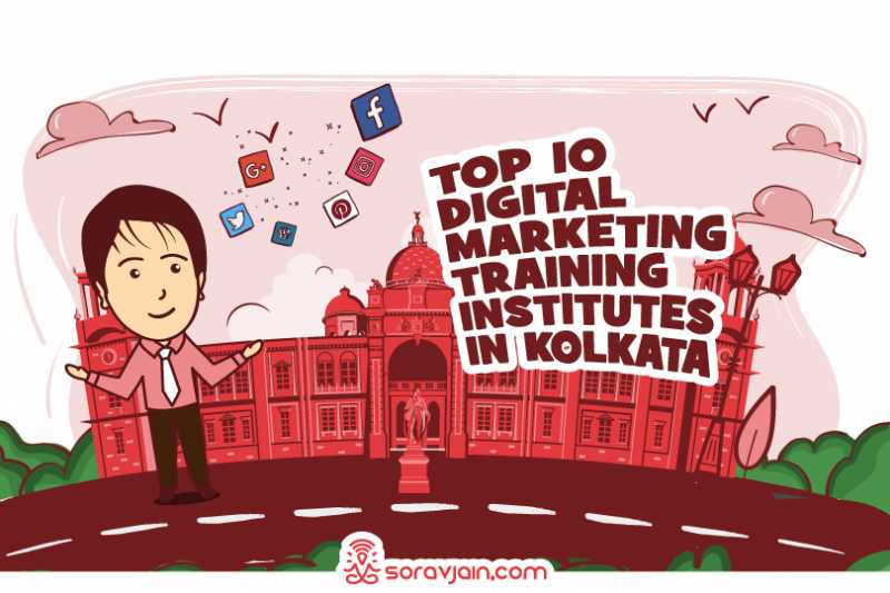 Top 10 Digital Marketing Training Institutes In Kolkata India
