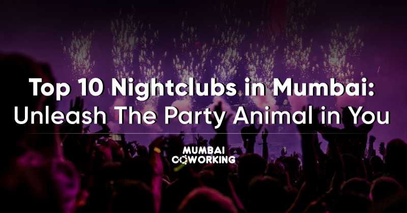 Top 10 Nightclubs In Mumbai: Unleash The Party Animal In You
