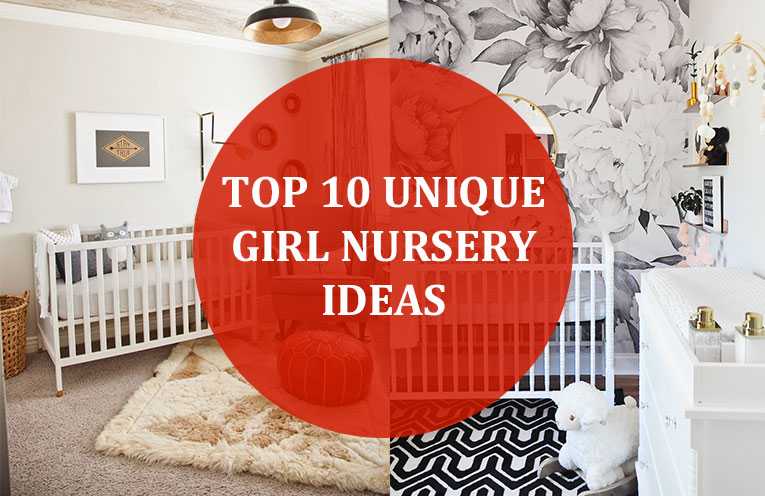Top 10 Unique Girl Nursery Ideas - Interior Designology..