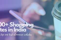 Top 100 Online Shopping Websites in India 2019