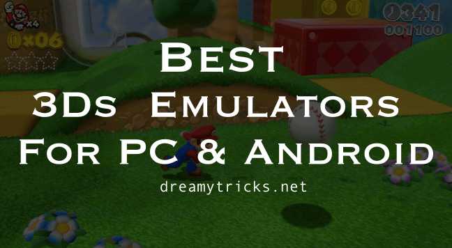 Top 12 Best Nintendo 3DS Emulator For PC & Android 2018