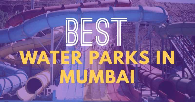 Top 12 Water Parks In Mumbai With Location, Timings & Entry Fees - Travlics