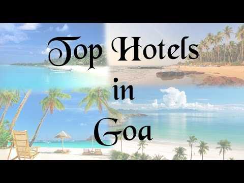 Top 15 Hotels In Goa