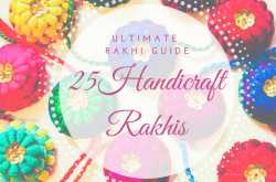 Top 25 Handicraft Rakhis Guide | Raksha Bandhan | Purple Velvet Project