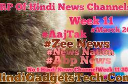 Top 5 Hindi News Channel TRP Ratings Week 11 March 2018-HindiGadgetsTech