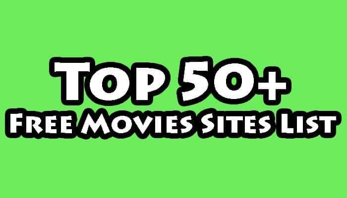 Top 50+ Free Movie Download Sites List 2018