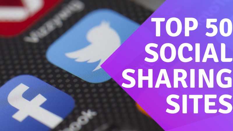 Top 50 Free Social Sharing Sites 2018 [New Updated Sites]