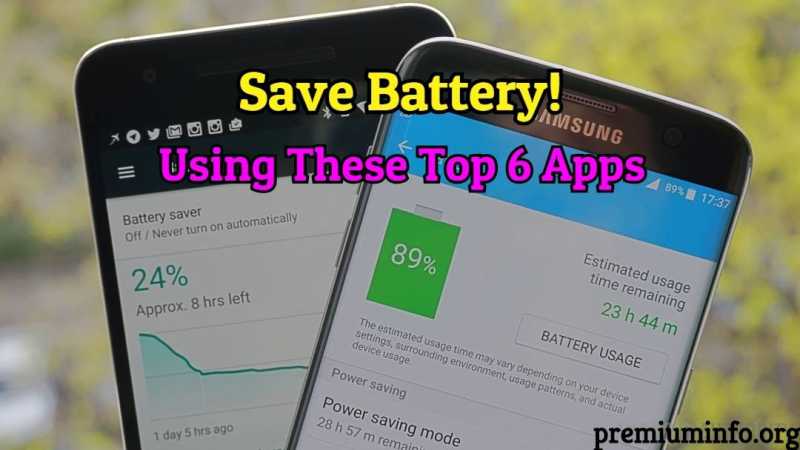 Top 6 Best Battery Saver Apps For Android 2019 - PremiumInfo