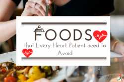 Top 6 Food Item That You Should Stop Consuming For a Healthy Heart