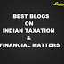 Top 7 Indian Taxation & Finance Blogs 